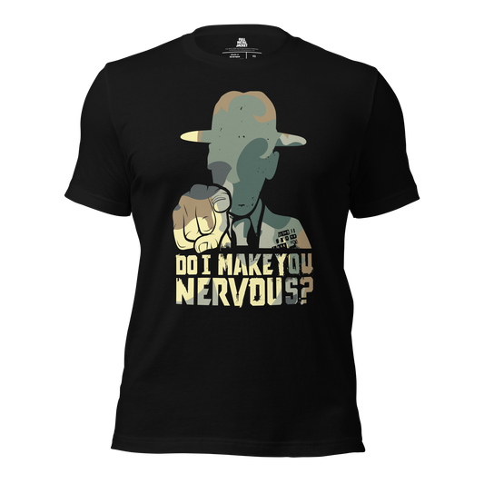 Full Metal Jacket - Do I Make You Nervous – Gunnery Sgt Hartman - T-Shirt (2 colours)