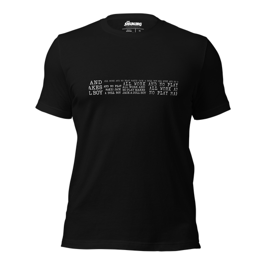 The Shining - All Work And No Play - Black T-Shirt