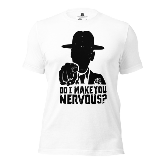 Full Metal Jacket - Do I Make You Nervous – Gunnery Sgt Hartman - T-Shirt (2 colours)